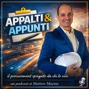 Podcast Appalti & Appunti - il procurement spiegato da chi lo vive
