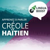 Podcast Apprendre le créole haïtien avec LinguaBoost