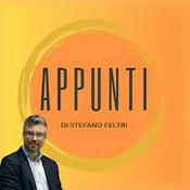 Podcast Appunti - Il podcast della newsletter di Stefano Feltri