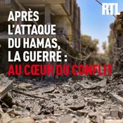 Podcast Après l'attaque du Hamas, la guerre : au coeur du conflit