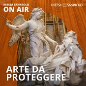 Podcast Arte da proteggere - Intesa Sanpaolo On Air