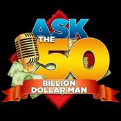 Podcast Ask The 50 Billion Dollar Man