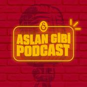 Podcast Aslan Gibi Galatasaray Podcast