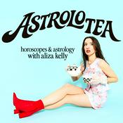 Podcast AstroloTea with Aliza Kelly: Horoscopes and Astrology
