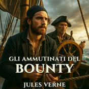 Podcast Audiolibro Gli Ammutinati del Bounty - J.Verne