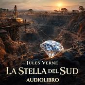 Podcast Audiolibro La Stella del Sud - Jules Verne