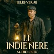 Podcast Audiolibro Le Indie nere - Jules Verne