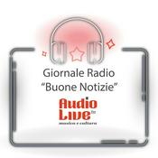 Podcast AudioLive FM - Good News: il giornale radio delle buone notizie