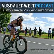 Podcast Ausdauerwelt - Der Podcast für Ausdauersport: Triathlon, Laufen, Schwimmen und Radfahren