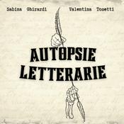 Podcast Autopsie letterarie