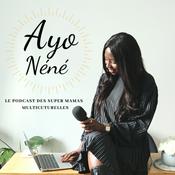 Podcast Ayo Néné