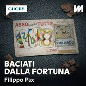 Podcast Baciati dalla fortuna