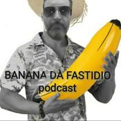Podcast Banana Dà Fastidio