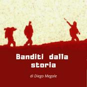 Podcast Banditi dalla storia
