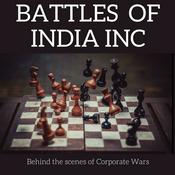 Podcast Battles of India Inc