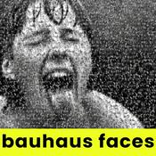Podcast bauhaus faces
