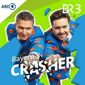 Podcast Die Bayern 3 Crasher - der Wahnsinn des Tages
