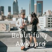 Podcast Beautifully Awkward