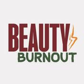 Podcast Beauty Burnout