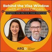 Podcast Behind the Visa Window: Insights on the U.S. Visa Interview