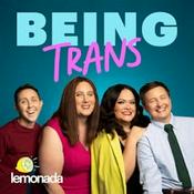 Podcast BEING Trans