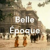 Podcast Belle Époque