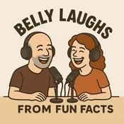 Podcast Belly Laughs From Fun Facts