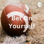 Podcast Bet On Yourself