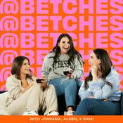 Podcast @Betches