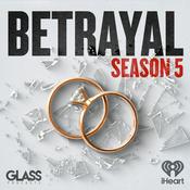 Podcast Betrayal Season 5