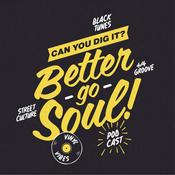 Podcast Better Go Soul