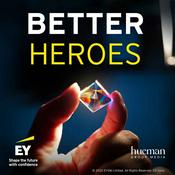 Podcast Better Heroes