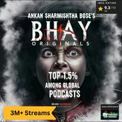 Podcast Bhay Originals