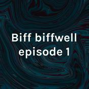 Podcast Biff biffman episode 1
