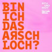 Podcast Bin ich das Arschloch?