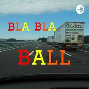 Podcast Bla Bla Ball