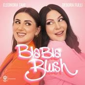 Podcast Bla Bla Blush