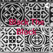 Podcast Black The Block