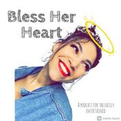 Podcast Bless Her Heart