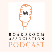 Podcast Boardroom Association Podcast