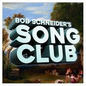 Podcast Bob Schneider's Song Club