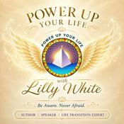 Podcast Power Up Your Life Podcast