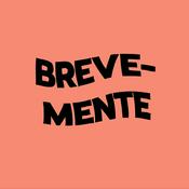 Podcast BREVEMENTE