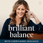 Podcast Brilliant Balance
