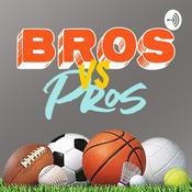 Podcast Bros Vs. Pros