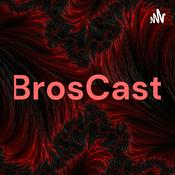 Podcast BrosCast