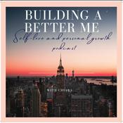 Podcast Building a Better Me