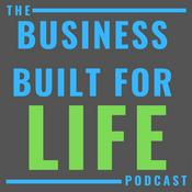 Podcast Business Built For Life