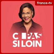 Podcast C pas si loin