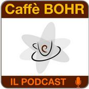 Podcast Caffè BOHR